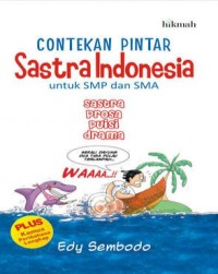 Image of Contekan Pintar Sastra Indonesia: untuk SMP dan SMA [Sastra, Prosa, Puisi & Drama]