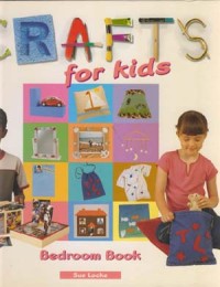 Image of Crafts for Kids : Bedroom Book