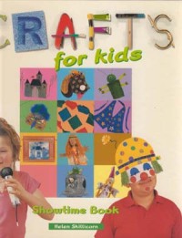 Image of Crafts for Kids : Showtime Book