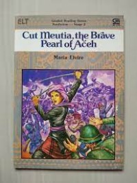 Image of Cut Meutia,  the Brave Pearl of Aceh