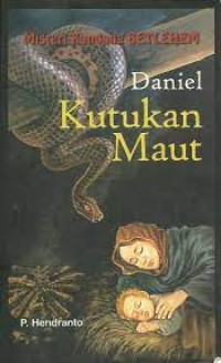 Image of Daniel Kutukan Maut : Misteri Kandang Betlehem