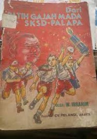 Image of Dari Patih Gajah Mada ke SKSD Palapa