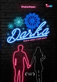 Image of Darka: Karena Setelah C Pasti Ada D