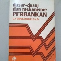 Image of Dasar-dasar dan Mekanisme Perbankan
