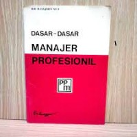 Image of Seri Manajemen [9]: Dasar-dasar Manager Profesional