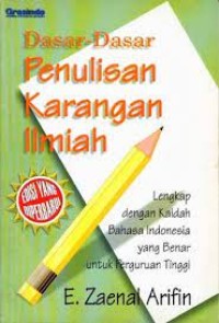 Image of Dasar-dasar Penulisan Karangan Ilmiah
