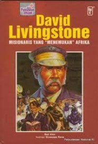 Image of David Livingstone : Misionaris yang Menemukan Afrika