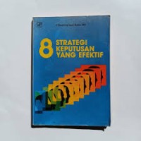 Image of Delapan Strategi Keputusan yang Efektif