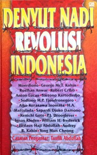 Image of Denyut Nadi Revolusi Indonesia