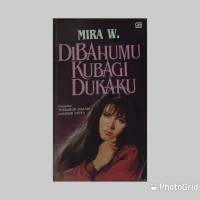 Image of Di Bahumu Kubagi Dukaku [Buku Kedua Trilogi-Lanjutan Tersuruk Dalam Lumpur Cinta]