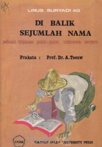 Image of Di Balik Sejumlah Nama: Sebuah Tinjauan Puisi-puisi Indonesia Modern