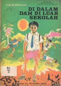 Image of Di Dalam dan di Luar Sekolah