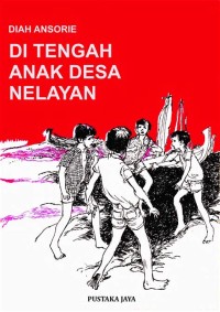 Image of Di Tengah Anak Desa Nelayan