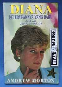 Image of Diana: Kehidupannya yang Baru [Diana: Her New Life]