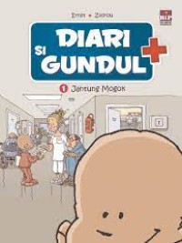 Image of Diari si Gundul [1] : Jantung Mogok