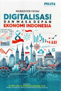 Image of Digitalisasi & Masa Depan Ekonomi Indonesia