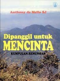 Image of Dipanggil untuk Mencinta: Kumpulan Renungan