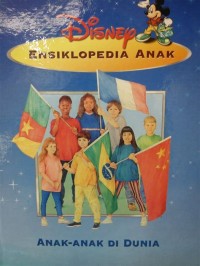 Image of Disney Ensiklopedia Anak : Anak-Anak di Dunia