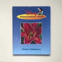 Image of Disney Ensiklopedia Anak : Dunia Tumbuhan