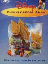 Image of Disney Ensiklopedia Anak : Petualangan dan Penjelajah