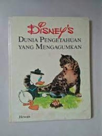 Image of Disney's Dunia Pengetahuan yang Mengagumkan [1] : Hewan