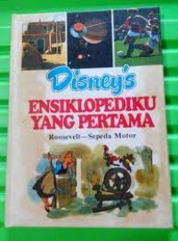 Image of Disney's Ensiklopediku yang Pertama [20] : Roosevelt - Sepeda Motor