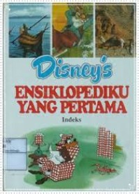 Image of Disney's Ensiklopediku yang Pertama [24] : Indeks