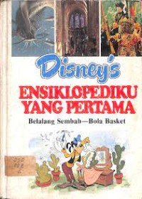 Image of Disney's Ensiklopediku yang Pertama [4] : Belalang Sembah - Bola Basket