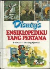 Image of Disney's Ensiklopediku yang Pertama [5] : Bolivar - Burung Quetzal