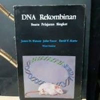 Image of DNA Rekombinan: Suatu Pelajaran Singkat
