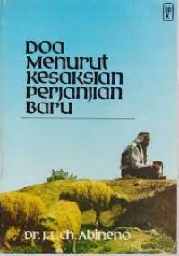 Image of Doa Menurut Kesaksian Perjanjian Baru