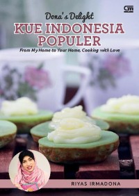 Image of Dona's Delight : Kue Indonesia Populer