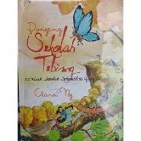 Image of Dongeng Sekolah Tebing : 52 Kisah Sekolah Terpencil di Ujung angin