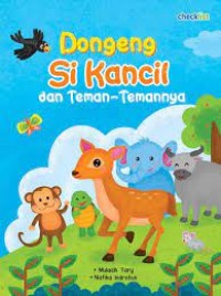 Image of Dongeng Si Kancil dan Teman-temannya