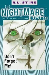 Image of The Nightmare Room: Don't Forget Me!