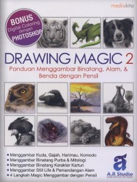 Image of Drawing Magic [Jilid 2]: Panduan Menggambar Binatang, Alam & Benda dengan Pensil