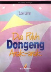 Image of Dua Puluh Dongeng Anak-anak : Seri Sastra Nostalgia