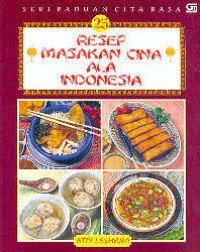 Image of Seri Paduan Cita Rasa: Dua Puluh Lima Masakan Cina ala Indonesia