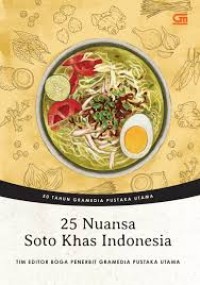 Image of Dua Puluh Lima Nuansa Soto Khas Indonesia