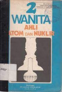 Image of Dua Wanita Ahli Atom dan Nuklir