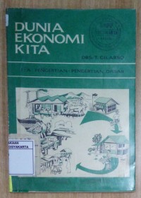 Image of Dunia Ekonomi Kita 1A: Pengertian-pengertian Dasar