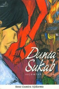 Image of Dunia Sukab: Sejumlah Cerita