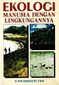 Image of Ekologi Manusia dengan Lingkungannya