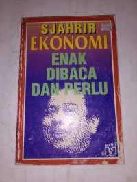 Image of Ekonomi: Enak Dibaca dan Perlu
