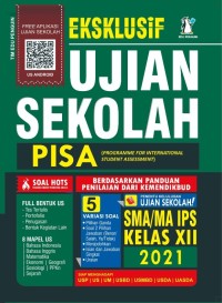 Image of Eksklusif Ujian Sekolah: untuk SMA/MA kls. XII - [Paket Soal Standar PISA - IPS th. 2021]