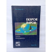 Image of Seri Bisnis Internasional [13]: Ekspor Impor [Teori dan Penerapannya]