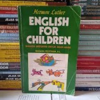 Image of English for Children : Bahasa Inggris untuk Anak-anak Bagian Pertama A-L
