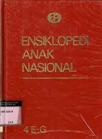 Image of Ensiklopedi Anak Nasional [4] : E - G