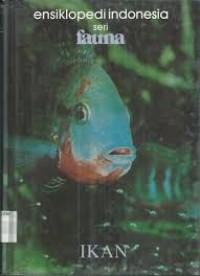 Image of Ensiklopedi Indonesia Seri Fauna : Ikan