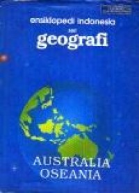 Image of Ensiklopedi Indonesia Seri Geografi : Australia Oseania